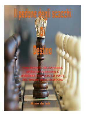 cover image of Il pedone degli scacchi Di Destino